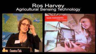 Keynote speaker Ros Harvey Application of Agricutural Sensing Technology Mobile [upl. by Ursa194]