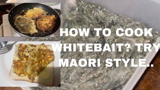 How to cook Whitebait Try Maori Style [upl. by Sul941]