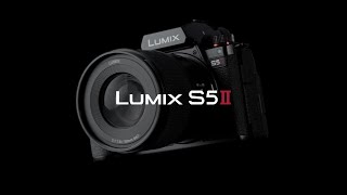 Meet the LUMIX S5II [upl. by Regine]