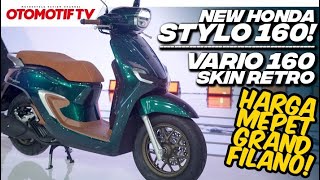 HONDA STYLO 160 FULL REVIEW KAYA FITUR PAKAI MESIN 160 CC SIKAT GRAND FILANO l Otomotif TV [upl. by Keane]