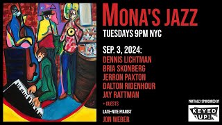 Monas jazz NYC  9324  Lichtman Skonberg Paxton Ridenhour Rattman [upl. by Lenox]