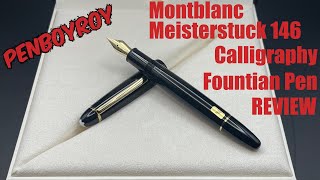 Montblanc Meisterstuck 146 Caligraphy Fountain Pen Review [upl. by Sldney]