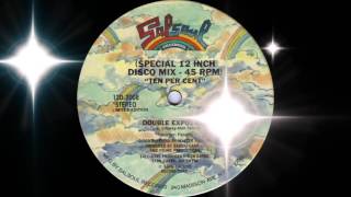 Double Exposure  Ten Per Cent Special Disco Mix Salsoul Records 1976 [upl. by Norbert120]