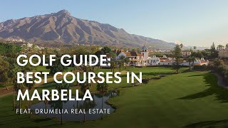 Best Marbella Golf Courses amp Why Marbella is the BEST PLACE in the world to play GOLF [upl. by Ettessil]