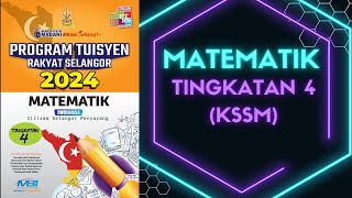 PROGRAM TUISYEN RAKYAT SELANGOR 2024 MATEMATIK TINGKATAN 4 KSSM [upl. by Perl635]