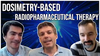 DosimetryBased Radiopharmaceutical Therapy With Dr JeanMatheiu Beauregard  why and how [upl. by Spiros]