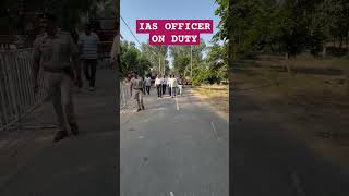 IAS OFFICER ON DUTY IAS Viral Trending ViralShorts TrendingShorts shortsviral shorts [upl. by Nnailuj867]