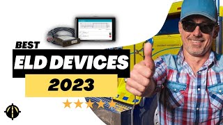 The Top ELD Devices for Fleets and OwnerOperators in 2023 [upl. by Teodoro]