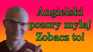 Angielski pozory mylą Zobacz to [upl. by Lady]