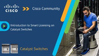 Introduction to Smart Licensing on Catalyst Switches [upl. by Humph]