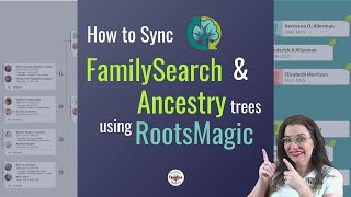 Sync Your Family Tree Between Ancestry amp Family Search with RootsMagic [upl. by Fornof]