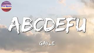 🎶 GAYLE  abcdefu Lyrics [upl. by Earaj]