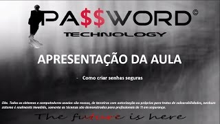 Curso de Curso de Segurança da Informação módulo avançado Aula 11  Senhas seguras [upl. by Akirdnuhs]