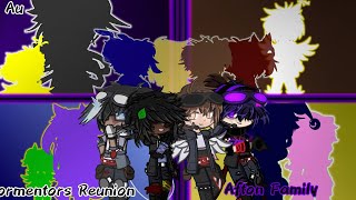 Tormentors ReunionAfton FamilyMy AuGc [upl. by Audwen]