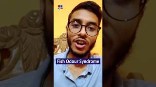 Fish odour syndrome  Metabolic disorders  Endocrine system  Dr Med  Sakib Rahaman [upl. by Onailime]