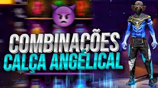 MELHORES COMBINAÇÕES DE ROUPAS NO FREE FIRE 👼 CALÇA ANGELICAL [upl. by Joseph]