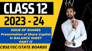 Issue of Shares  All basics in the easiest way  Class 12  Part 17 [upl. by Jezreel707]