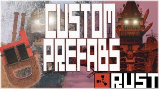 RustEdit  Working With Custom Prefabs Tutorial [upl. by Ande40]