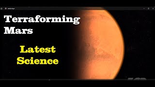 Terraforming Mars  Latest Science [upl. by Yruoc]