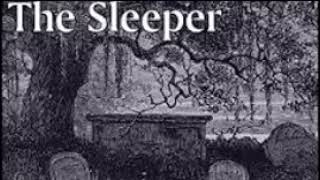 Edgar Allan Poe  The Sleeper [upl. by Bierman]