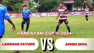 Langgar Payung A vs Appen SKPA  Handayani Cup 2024  Rokan Hulu [upl. by Yor]