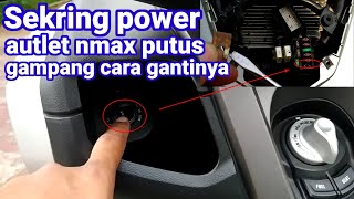 Cara ganti sekring power autlet yamaha nmax [upl. by Zacharie398]