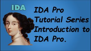 Reverse Engineering Tutorial with IDA Pro – An Introduction to IDA Pro [upl. by Adleme]