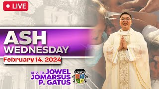 Ash Wednesday  Filipino Live Mass Today Online February 14 2024  Presider Fr Jowel Jomars… [upl. by Eiznekam292]