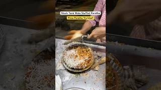 Shark Tank Wala Pizza Paratha surat sharktank paratha streetfood suratfood [upl. by Islek]