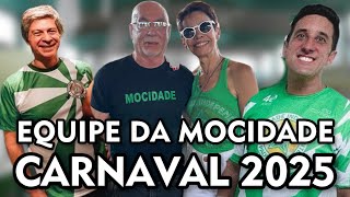 ⭐ Mocidade Independente de Padre Miguel Apresenta Nova Equipe para o Carnaval 2025 [upl. by Notrab203]