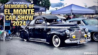 MEMORIES OF EL MONTE CAR SHOW 2024 [upl. by Nosittam]