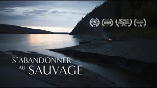 Sabandonner au Sauvage Trailer [upl. by Naesyar559]