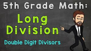 Long Division DoubleDigit Divisors  5th Grade Math [upl. by Akfir460]