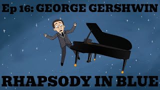 1924 The year Jazz crashed Classical Music’s party  Rhapsody in Blue by George Gershwin Ep16 [upl. by Nytram]