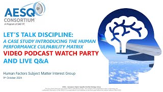 AESQ  Let’s talk Discipline A case study introducing the human performance culpability matrix [upl. by Fridlund]