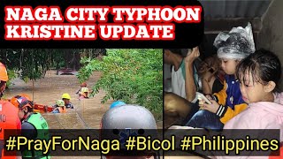 NAGA CITY CAMARINES SUR BICOL REGION PHILIPPINES UPDATE FOR TYPHOON KRISTINE [upl. by Enej]