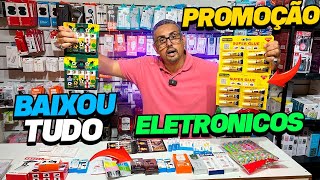 Eletrônicos Baixou Tudo Promoção de Atacado Preços Baixos [upl. by Yreffej]