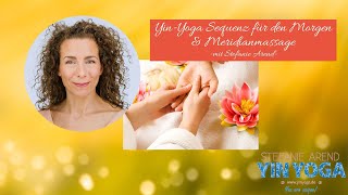 YinYogaSequenz für den Morgen mit MeridianKlopfmassage  Stefanie Arend  wwwyinyogade [upl. by Power676]