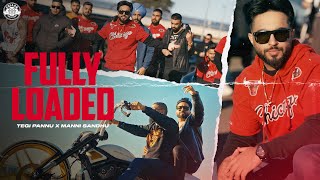 TEGI PANNU MANNI SANDHU  FULLY LOADED MAJHA BACKGROUND OFFICIAL VIDEO  NEW PUNJABI SONG 2021 [upl. by Endaira]