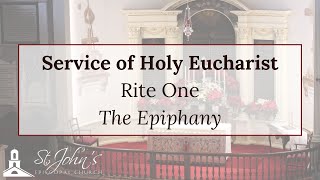 The Epiphany  Rite One Holy Eucharist 800AM  7 January 2024 [upl. by Rico]