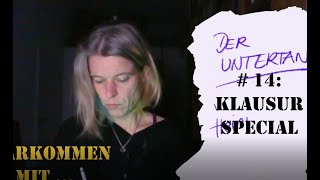 Klarkommen mit quotDer Untertanquot 14  KlausurSpecial [upl. by Airamalegna]