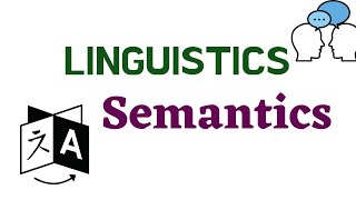 Linguistics  Semantics [upl. by Meijer578]