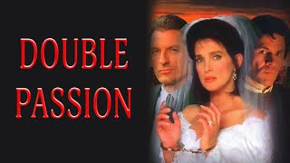 Double Passion 1994  Film Complet en Français  Connie Sellecca  Perry King  Patricia Clarkson [upl. by Leigha652]