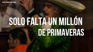 Vicente Fernández  Un Millón De Primaveras LetraLyrics [upl. by Yelah]