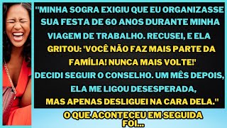 quotMinha sogra INSISTIU que eu fosse ao aniversário de 60 anos dela mesmo em viagem Eu disse [upl. by Leonore939]