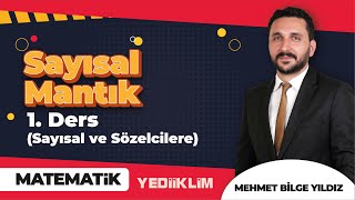 Sayısal mantık 1 Ders  Sayısal ve Sözelcilere   Mehmet Bilge YILDIZ [upl. by Nail]