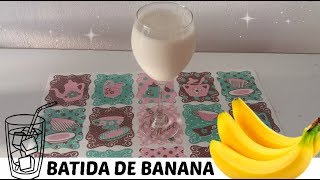 BATIDA DE BANANA [upl. by Eseela]