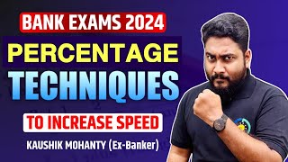 Percentage Techniques to Increase Speed  Bank Exams 2024 Preparation  Career Definer  Kaushik Sir [upl. by Ayotan]