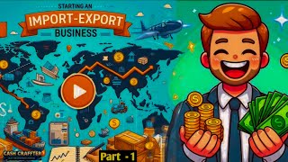 Starting An Import export Business  Import Export  Part1 [upl. by Tedman]