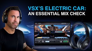 Steven Slates Essential VSX Mix Check [upl. by Ellary]